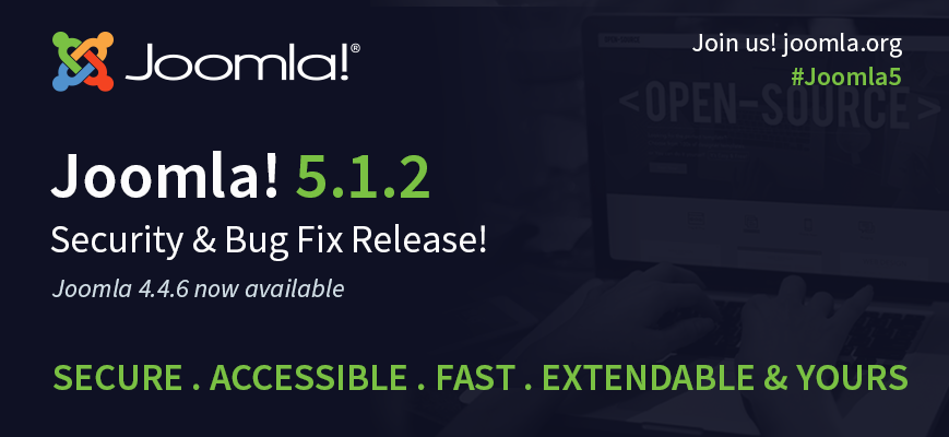 Joomla 5.1.2 和 Joomla 4.4.6 安全和错误修复版本